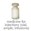 medicine for injections (vial, ample, infusions)